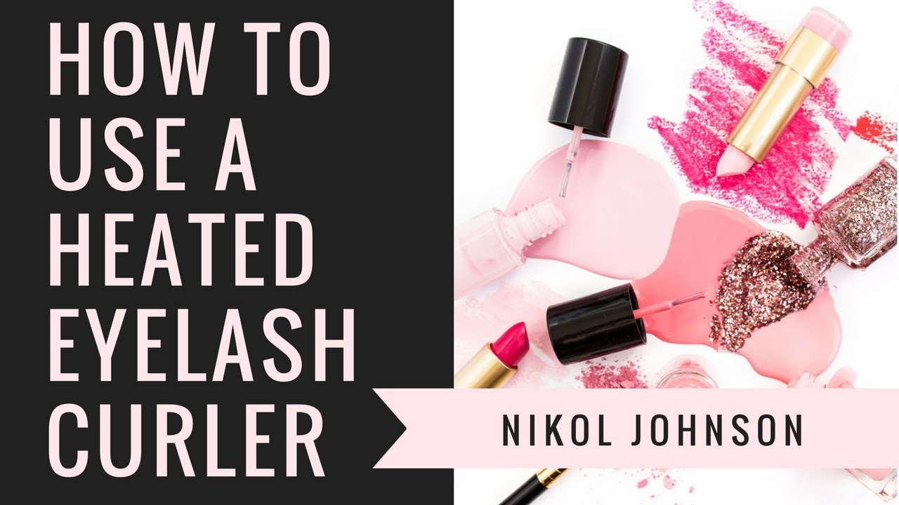 Get Gorgeous, Long-Lasting Lashes with a Heated Eyelash Curler