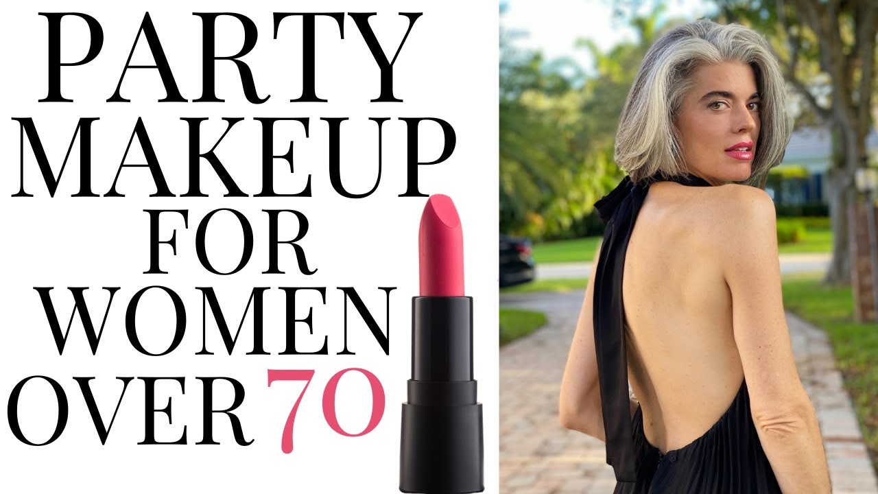 Party makeup look for women over 70
