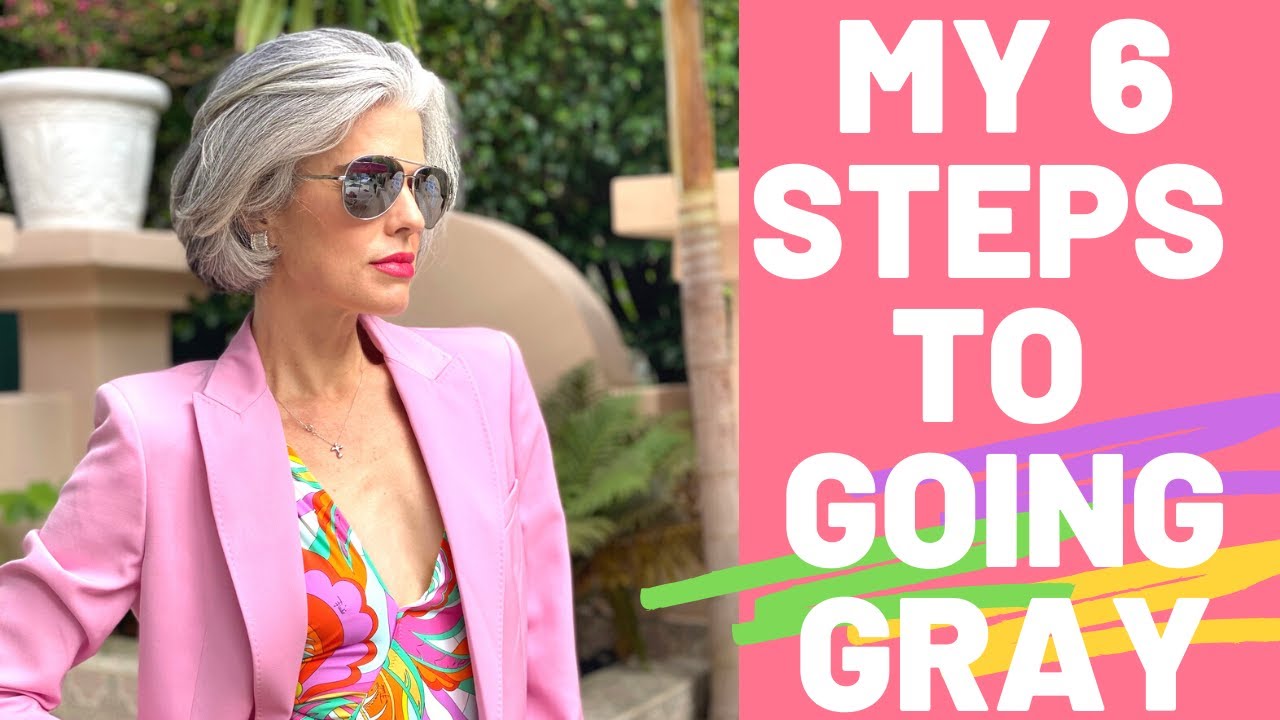 My 6 steps to going gray gracefully