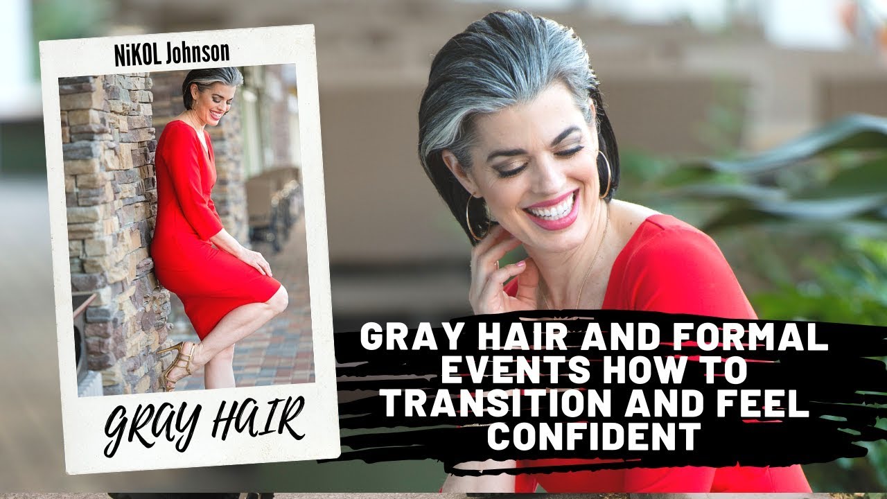 How to feel confident with gray hair at a formal event