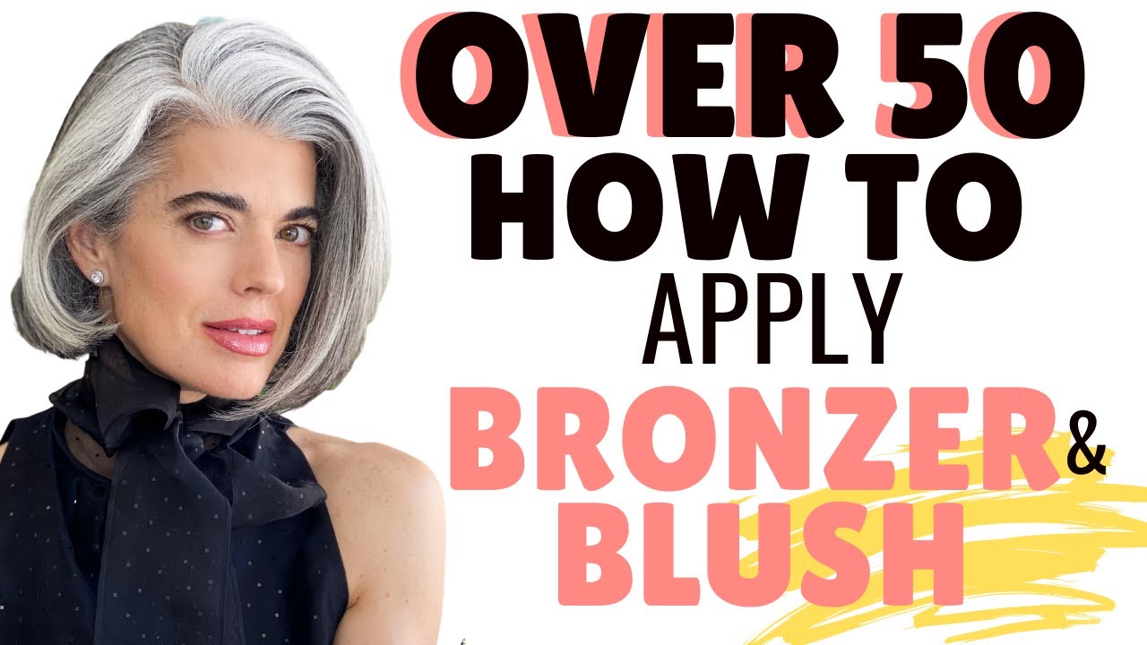 Over 50 how to apply bronzer and blush