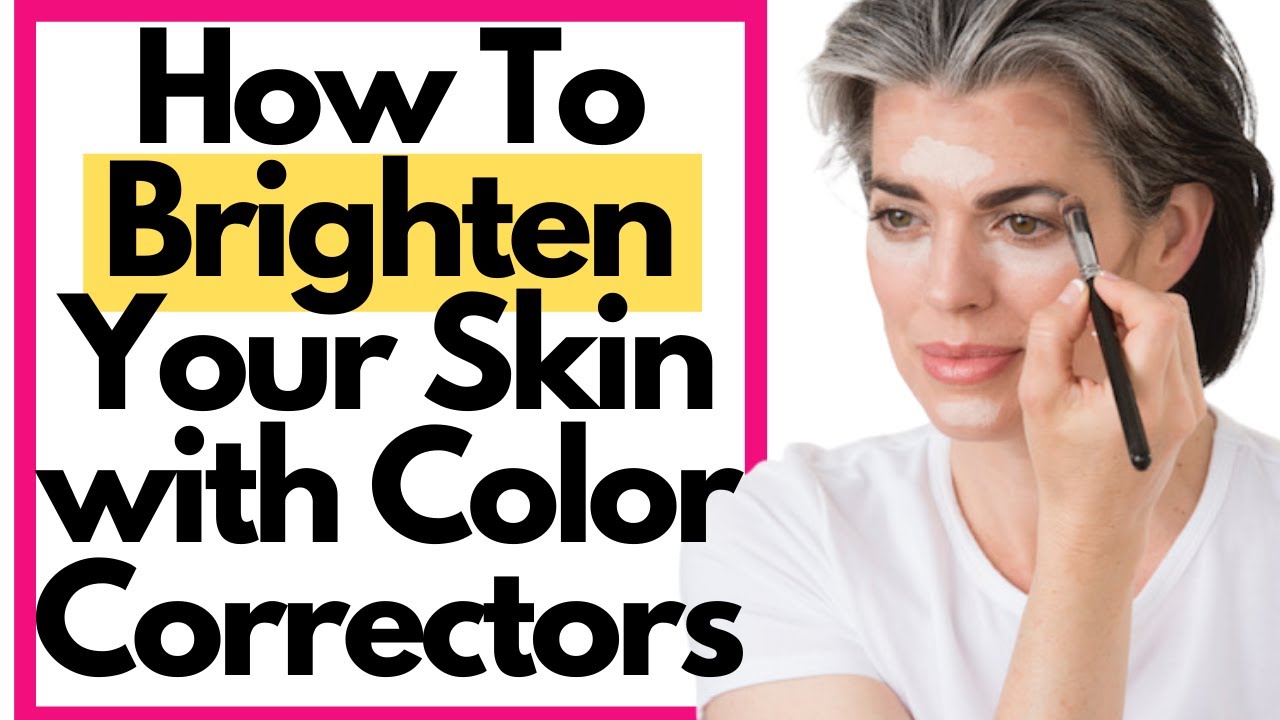 How to brighten your skin with color correctors