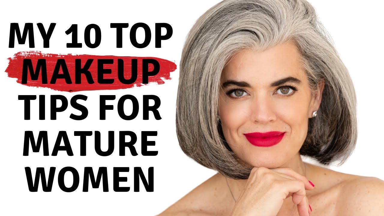 Top 10 makeup tips for mature women