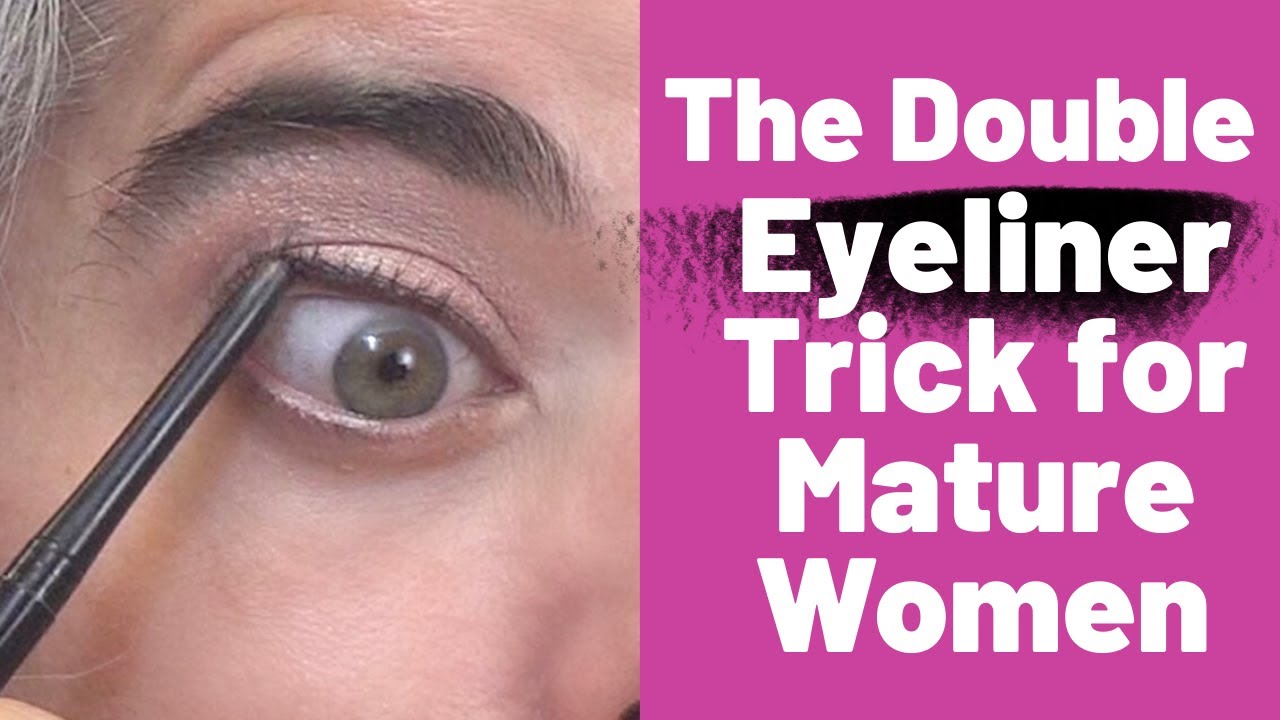 The double eyeliner trick for mature women