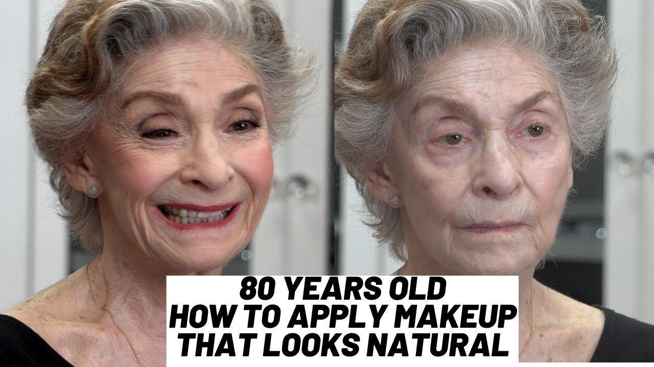 How to do natural makeup at 80 years old