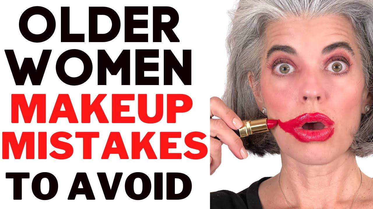 Older women makeup mistakes to avoid