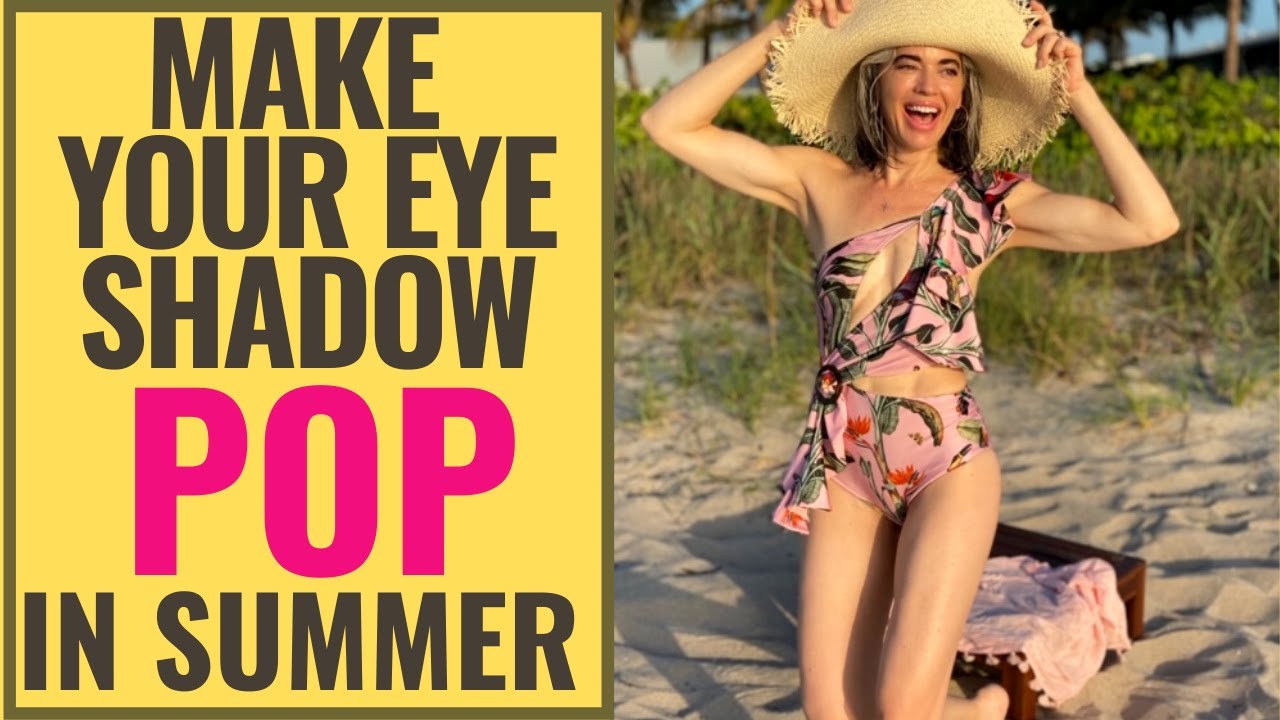 How to foil eyeshadow to make it pop in summer
